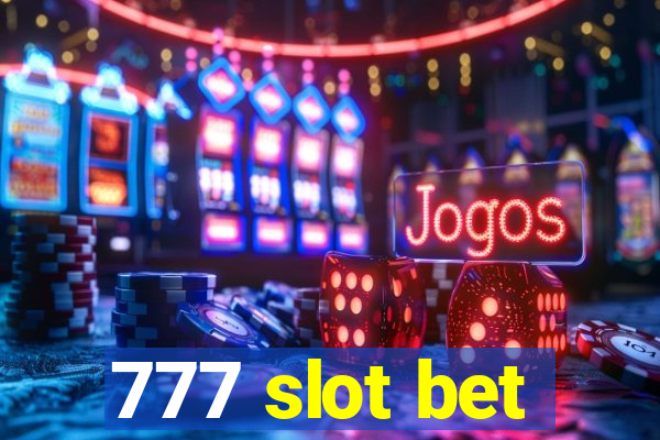 777 slot bet