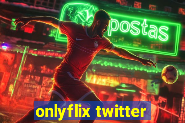 onlyflix twitter