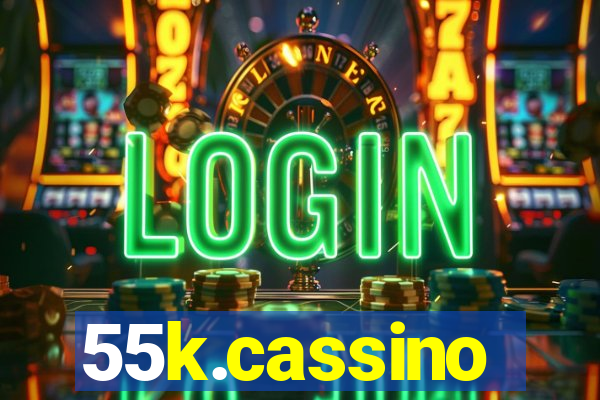 55k.cassino