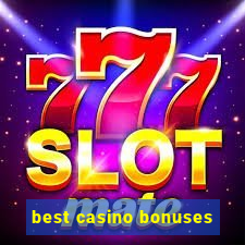 best casino bonuses