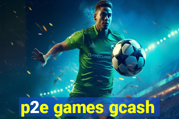 p2e games gcash