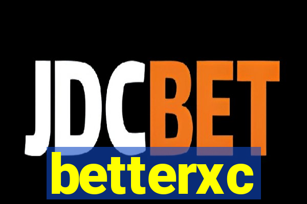 betterxc