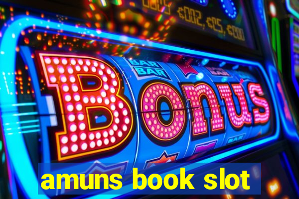 amuns book slot