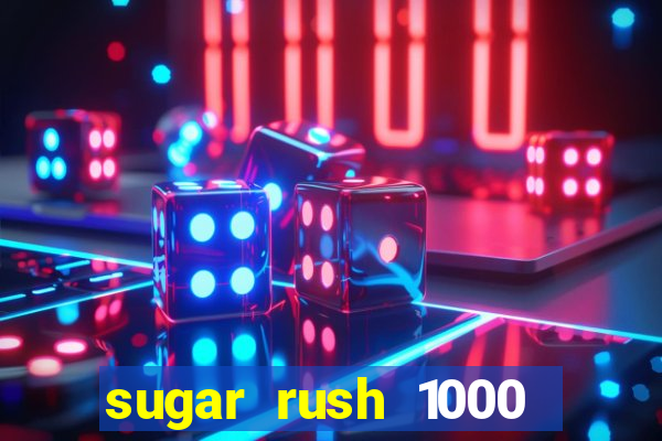 sugar rush 1000 demo pragmatic