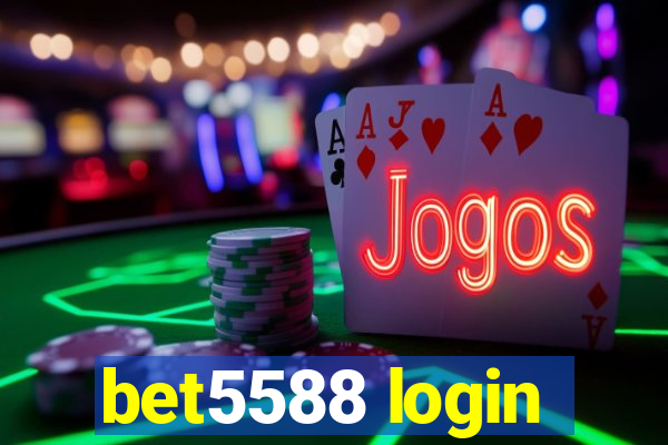 bet5588 login