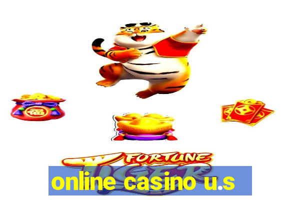 online casino u.s