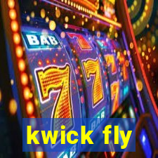 kwick fly