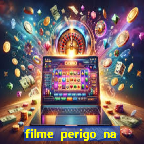 filme perigo na montanha netflix