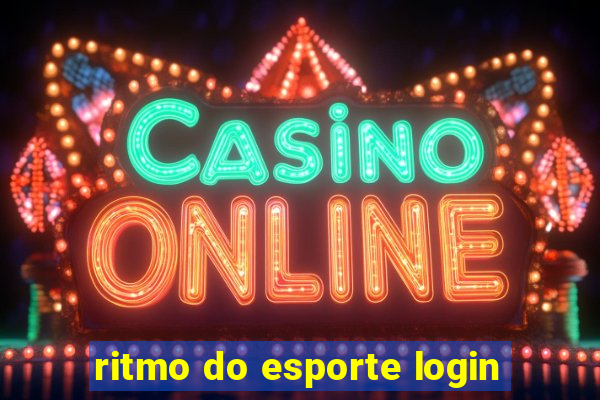 ritmo do esporte login