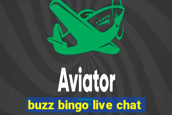 buzz bingo live chat