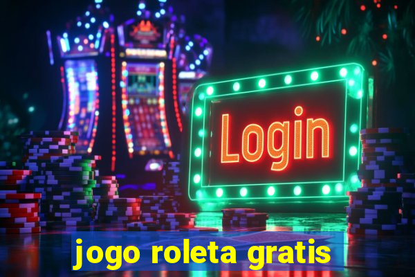 jogo roleta gratis