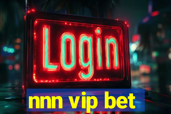 nnn vip bet