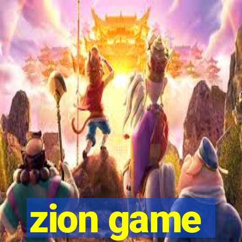 zion game