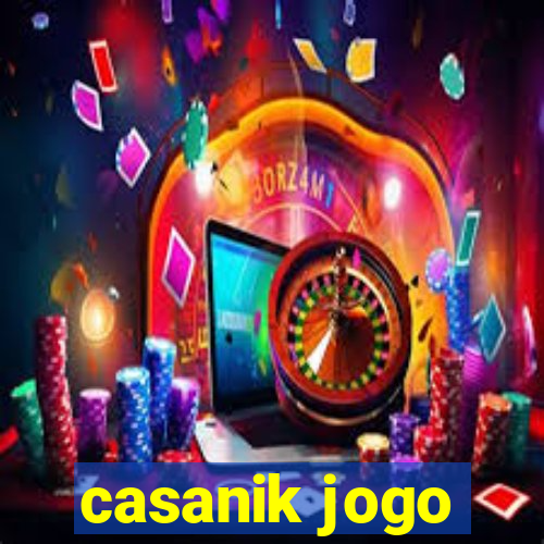 casanik jogo