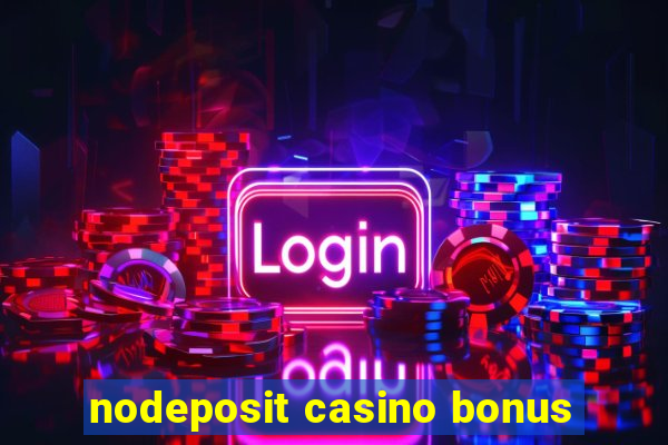 nodeposit casino bonus