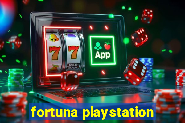 fortuna playstation