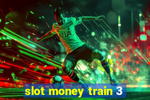 slot money train 3