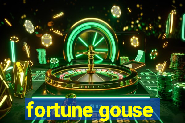 fortune gouse