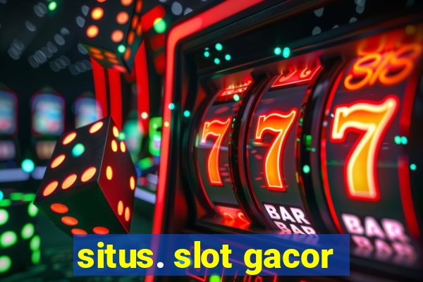 situs. slot gacor