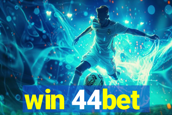 win 44bet