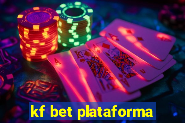 kf bet plataforma