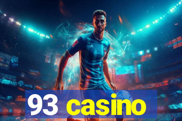 93 casino