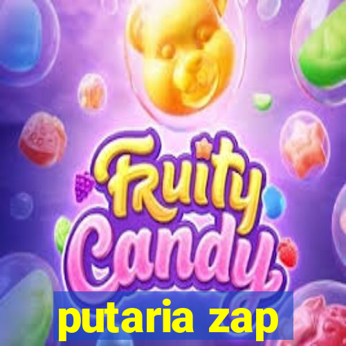 putaria zap