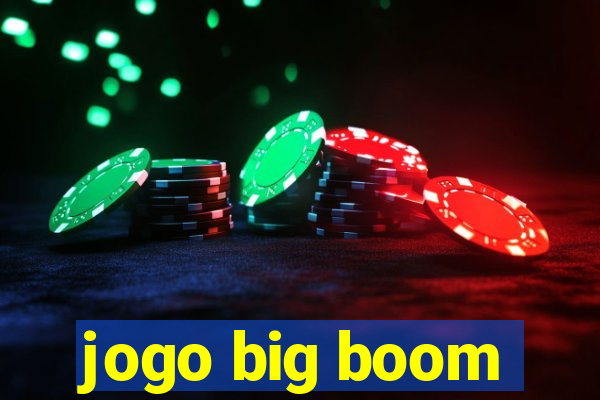 jogo big boom