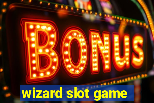 wizard slot game