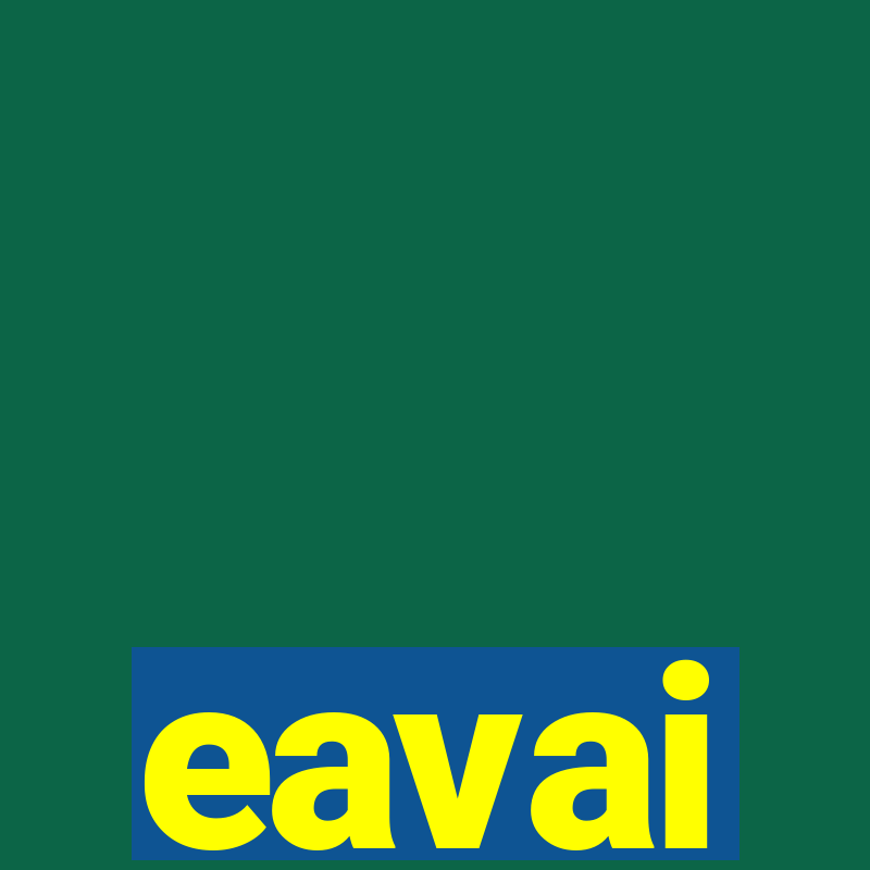 eavai