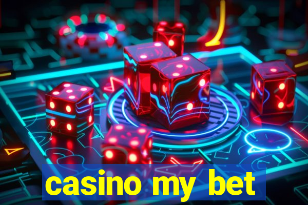 casino my bet