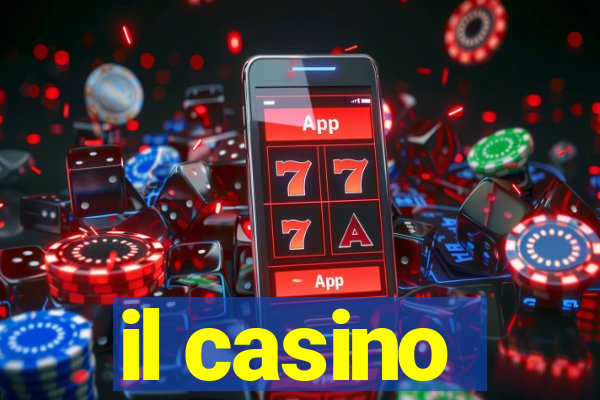 il casino