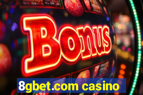 8gbet.com casino