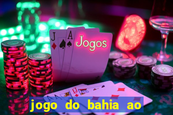 jogo do bahia ao vivo sbt