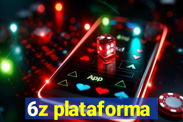 6z plataforma