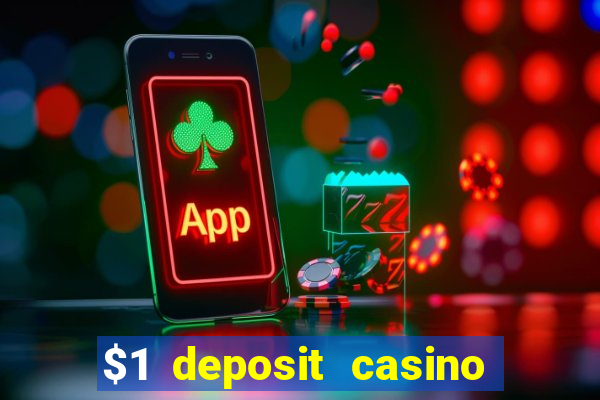 $1 deposit casino 2018 nz