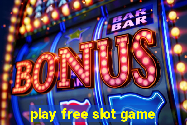 play free slot game