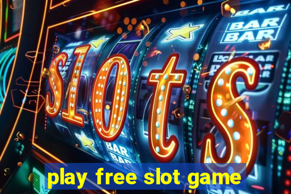 play free slot game