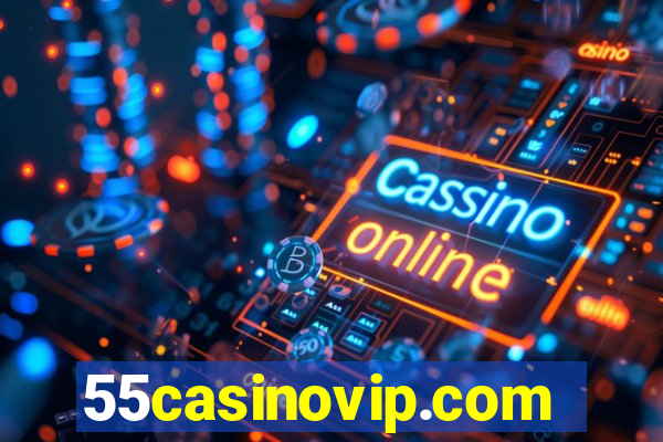 55casinovip.com