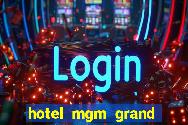 hotel mgm grand hotel casino las vegas