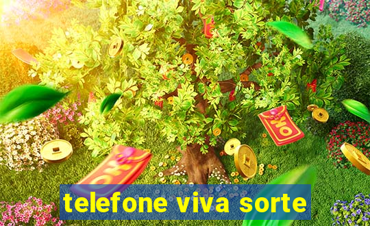 telefone viva sorte