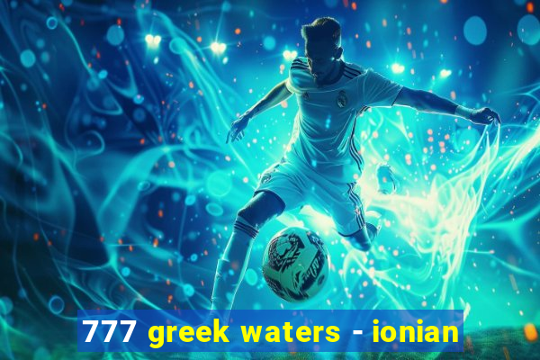 777 greek waters - ionian