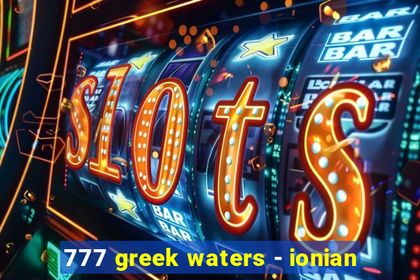 777 greek waters - ionian