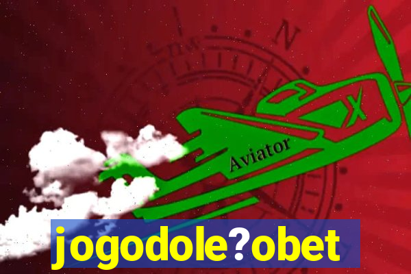 jogodole?obet