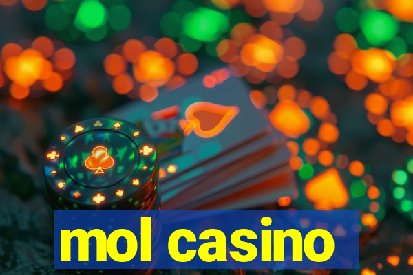 mol casino