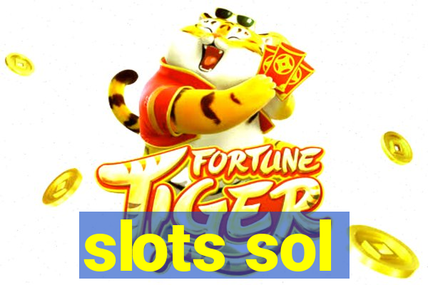 slots sol