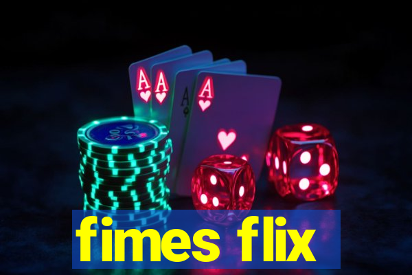 fimes flix