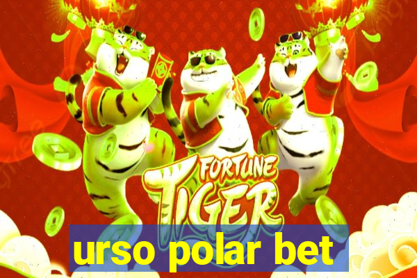 urso polar bet