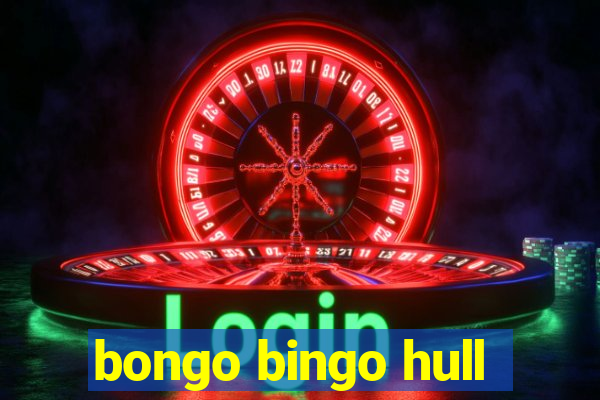 bongo bingo hull