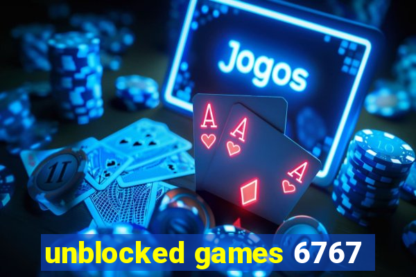 unblocked games 6767